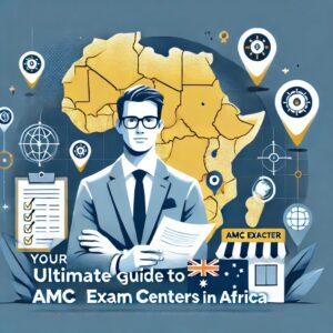 Your-Ultimate-Guide-to-AMC-Exam-Centers-in-Africa